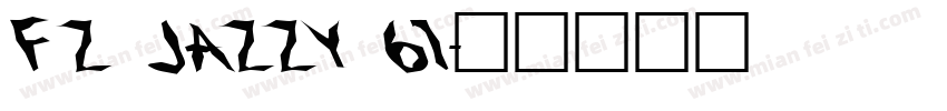 FZ JAZZY 61字体转换